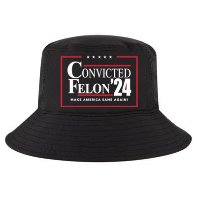 Convicted Felon 24 Make America Sane Again Cool Comfort Performance Bucket Hat