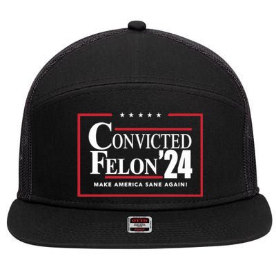 Convicted Felon 24 Make America Sane Again 7 Panel Mesh Trucker Snapback Hat