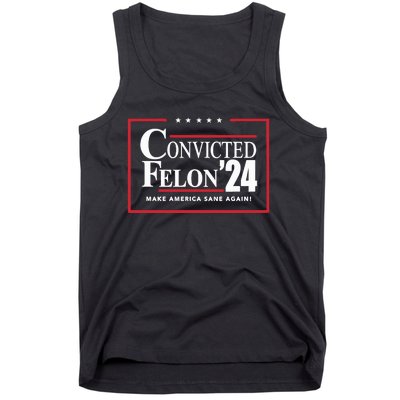 Convicted Felon 24 Make America Sane Again Tank Top