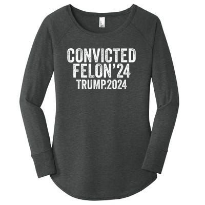 Convicted Felon 24 Trump 2024 Women's Perfect Tri Tunic Long Sleeve Shirt