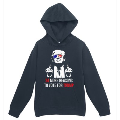 Convicted Felon 34 More Reasons To Vote For Trump Urban Pullover Hoodie