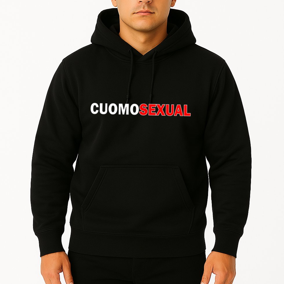 CuomoSexual Funny Anti Andrew Cuomo Hoodie