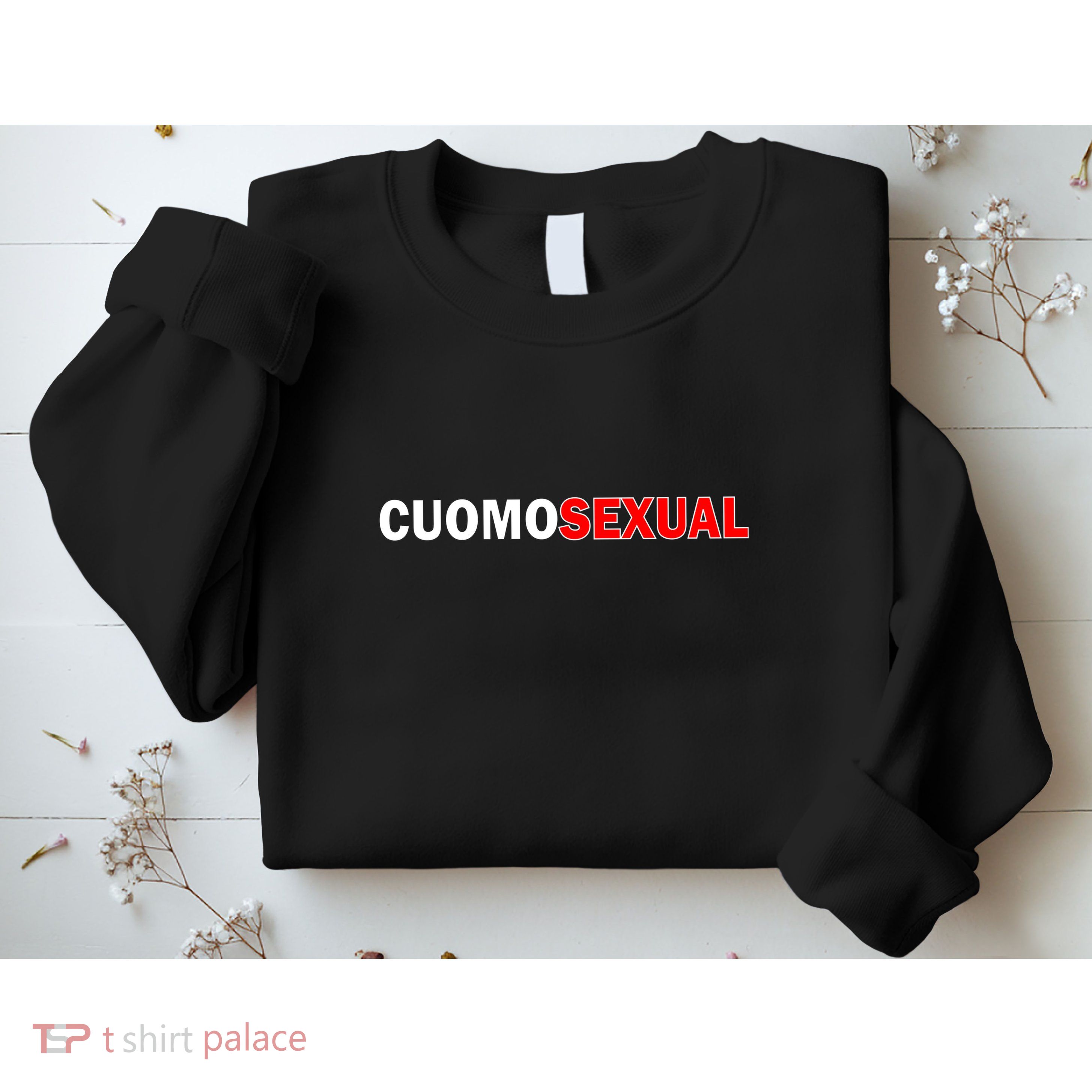 CuomoSexual Funny Anti Andrew Cuomo Sweatshirt
