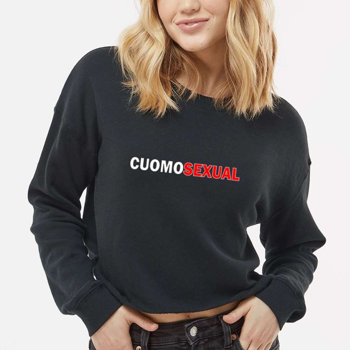 CuomoSexual Funny Anti Andrew Cuomo Cropped Pullover Crew