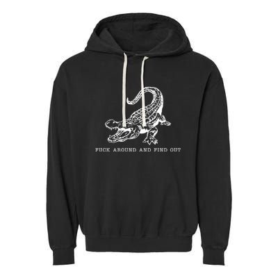 Crocodile Fuck Around And Find Out Garment-Dyed Fleece Hoodie