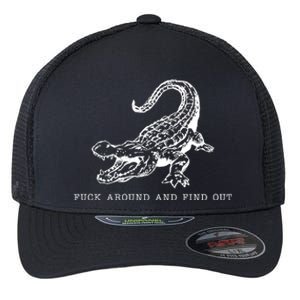 Crocodile Fuck Around And Find Out Flexfit Unipanel Trucker Cap