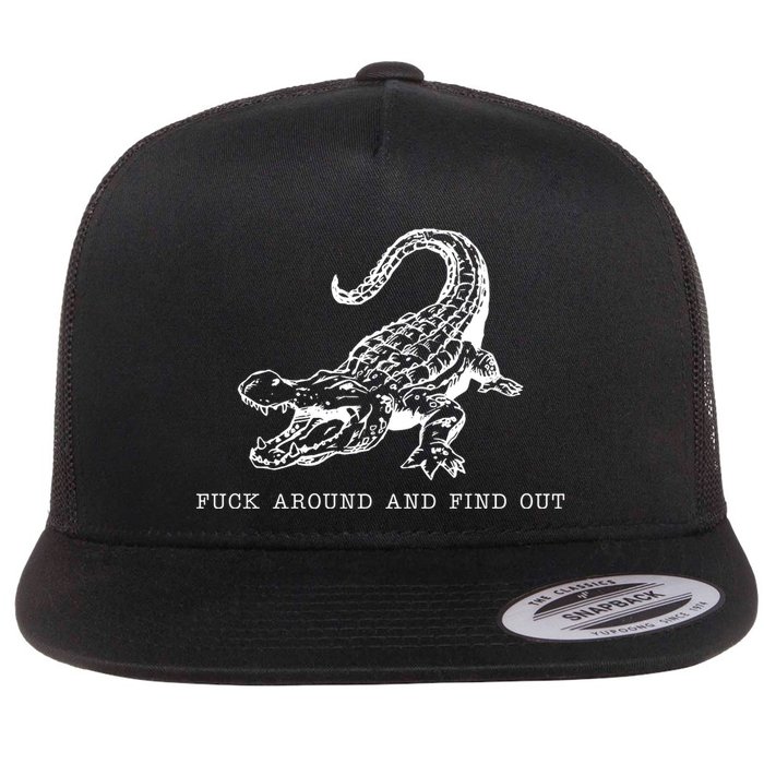 Crocodile Fuck Around And Find Out Flat Bill Trucker Hat