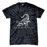 Crocodile Fuck Around And Find Out Tie-Dye T-Shirt
