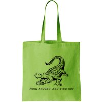 Crocodile Fuck Around And Find Out Bag