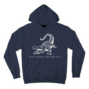 Crocodile Fuck Around And Find Out Tall Hoodie