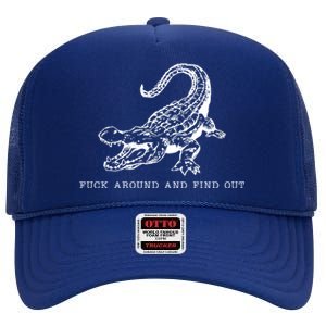 Crocodile Fuck Around And Find Out High Crown Mesh Back Trucker Hat