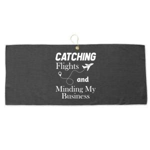 Catching Flights And Minding My Business Gift Large Microfiber Waffle Golf Towel