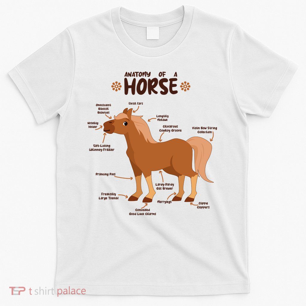 Cute Funny Anatomy Of A Horse Diagram T-Shirt