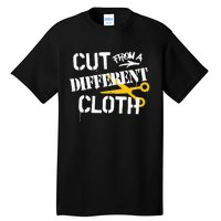 Cut From A Different Cloth Urban Hip Hop Tall T-Shirt