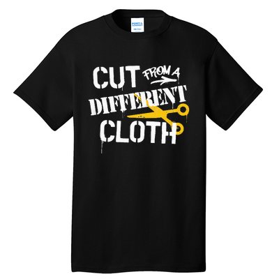 Cut From A Different Cloth Urban Hip Hop Tall T-Shirt