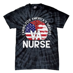 Caring For AmericaS Heroes Patriotic Va Nurse Tie-Dye T-Shirt