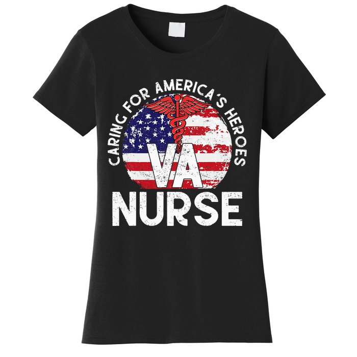 Caring For AmericaS Heroes Patriotic Va Nurse Women's T-Shirt