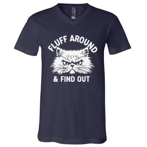 Cat Fluff Around Funny Sarcastic Quote Humor Hoodie V-Neck T-Shirt