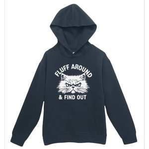 Cat Fluff Around Funny Sarcastic Quote Humor Hoodie Urban Pullover Hoodie