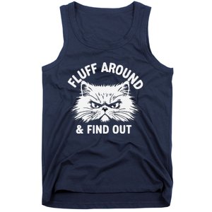 Cat Fluff Around Funny Sarcastic Quote Humor Hoodie Tank Top