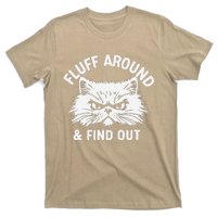 Cat Fluff Around Funny Sarcastic Quote Humor Hoodie T-Shirt