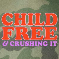 Child Free And Crushing It Funny sayings Legacy Tie Dye Trucker Hat