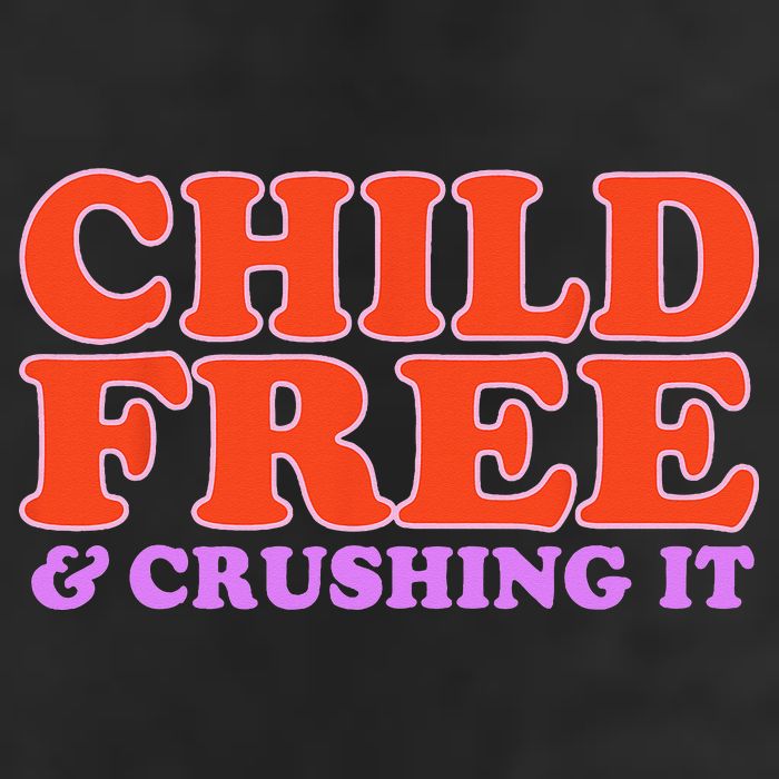 Child Free And Crushing It Funny sayings 7 Panel Mesh Trucker Snapback Hat