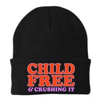 Child Free And Crushing It Funny sayings Beanie
