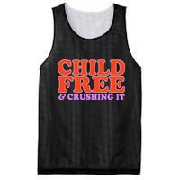 Child Free And Crushing It Funny sayings Mesh Reversible Basketball Jersey Tank
