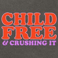 Child Free And Crushing It Funny sayings Cotton Canvas Backpack
