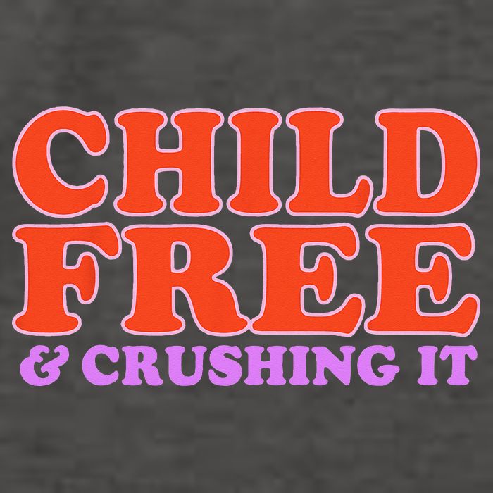 Child Free And Crushing It Funny sayings Vector Backpack