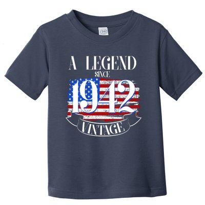 Cute Funny A Legend Since 1942 Vintage USA Flag 80th Birthday Toddler T-Shirt