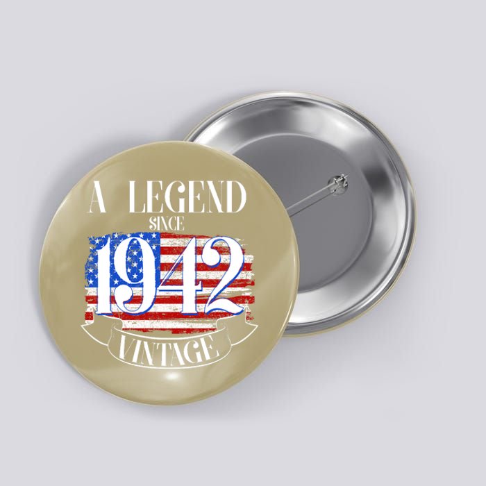 Cute Funny A Legend Since 1942 Vintage USA Flag 80th Birthday Button