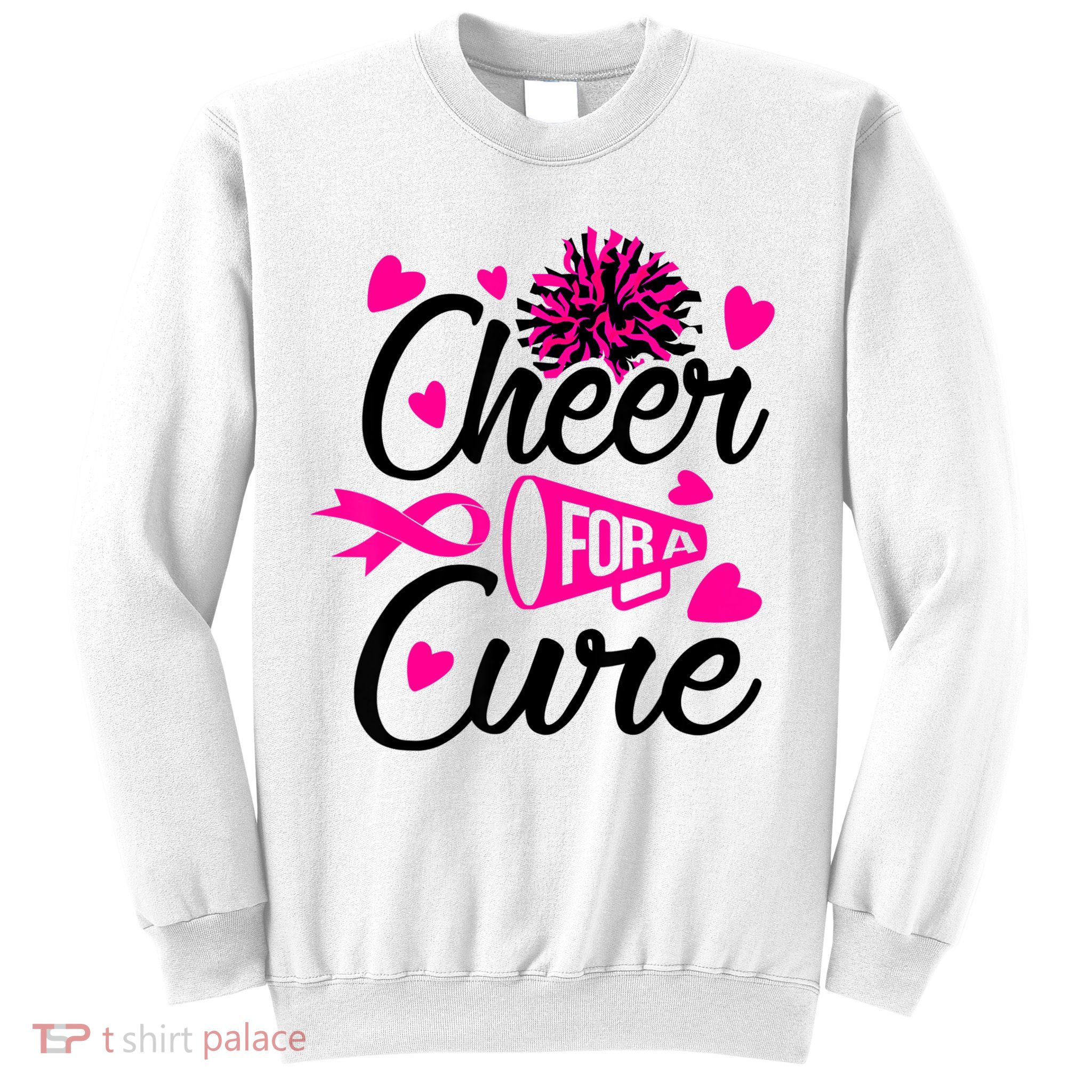 Cheer For A Cure Breast Cancer Awareness Sweatshirt