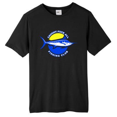 Caught Fuck All Fishing Club Tall Fusion ChromaSoft Performance T-Shirt