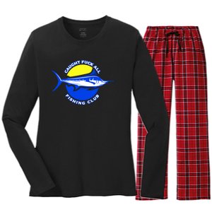 Caught Fuck All Fishing Club Women's Long Sleeve Flannel Pajama Set 