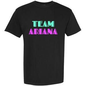 Cheer For Ariana, Show Support Be On Team Ariana | 90s Style Garment-Dyed Heavyweight T-Shirt