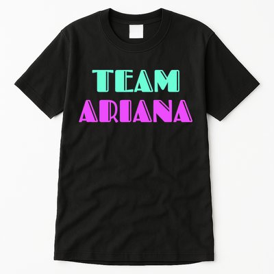 Cheer For Ariana, Show Support Be On Team Ariana | 90s Style Tall T-Shirt