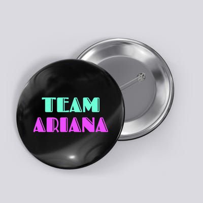 Cheer For Ariana, Show Support Be On Team Ariana | 90s Style Button