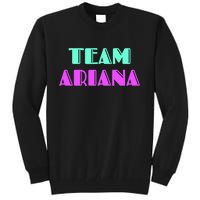 Cheer For Ariana, Show Support Be On Team Ariana | 90s Style Tall Sweatshirt