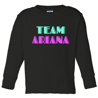 Cheer For Ariana, Show Support Be On Team Ariana | 90s Style Toddler Long Sleeve Shirt
