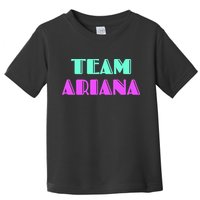 Cheer For Ariana, Show Support Be On Team Ariana | 90s Style Toddler T-Shirt