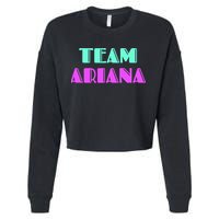 Cheer For Ariana, Show Support Be On Team Ariana | 90s Style Cropped Pullover Crew