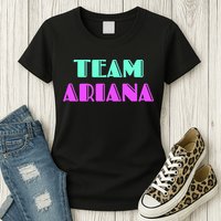 Cheer For Ariana, Show Support Be On Team Ariana | 90s Style Womens T-Shirt