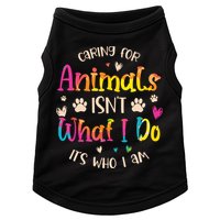Caring For Animals Isnt What I Do Its Who Animal Rescue Doggie Tank