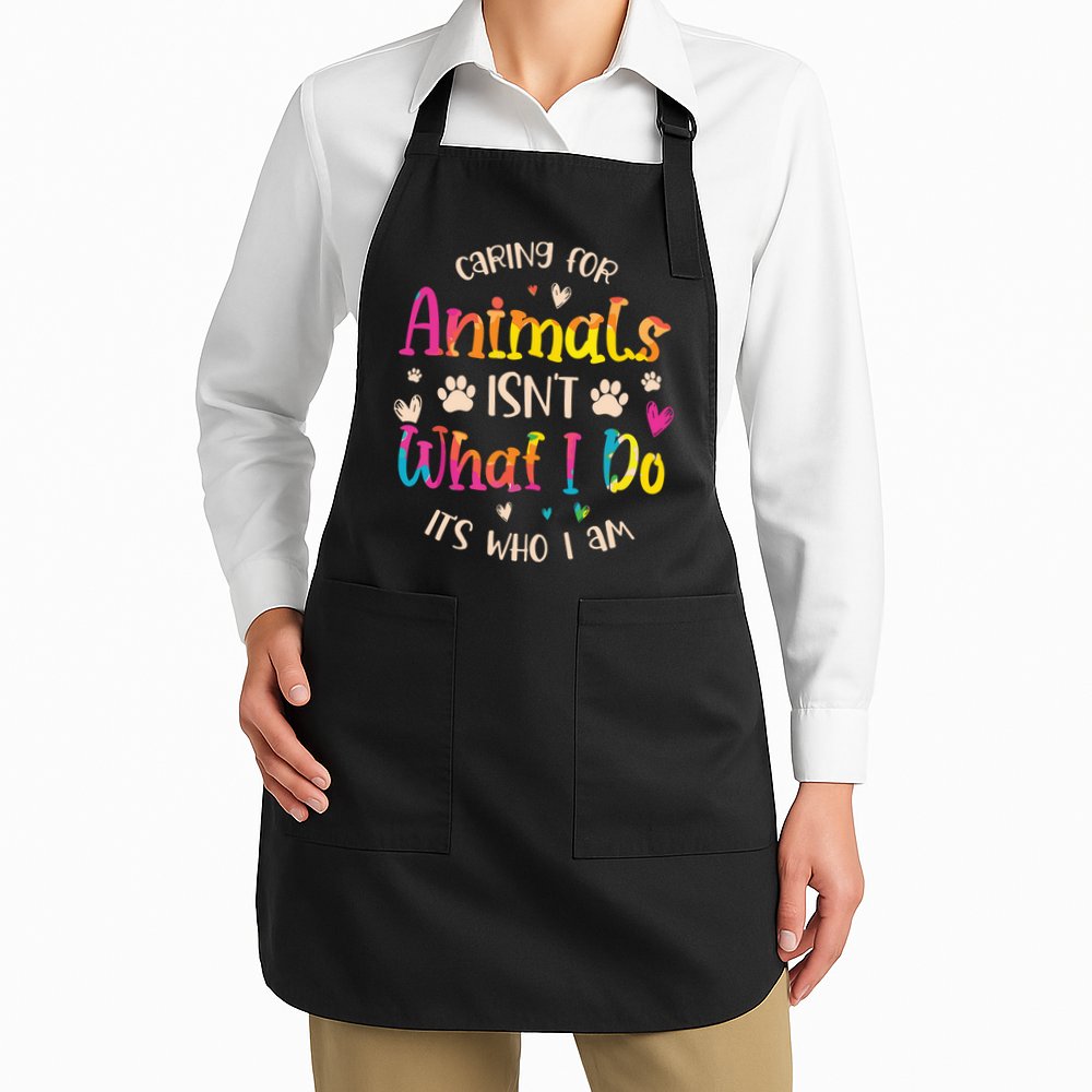 Caring For Animals Isnt What I Do Its Who Animal Rescue Apron