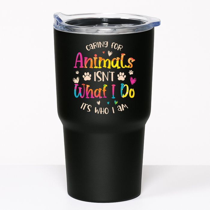 Caring For Animals Isnt What I Do Its Who Animal Rescue Tumbler