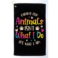 Caring For Animals Isnt What I Do Its Who Animal Rescue Golf Towel