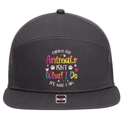 Caring For Animals Isnt What I Do Its Who Animal Rescue 7 Panel Mesh Trucker Snapback Hat