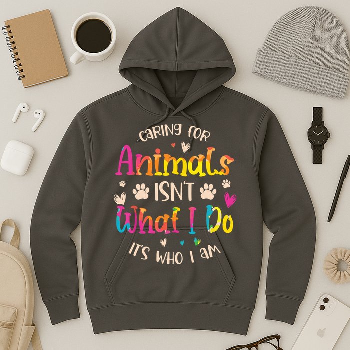 Caring For Animals Isnt What I Do Its Who Animal Rescue Hoodie